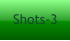 Shots-3