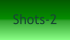 Shots-2